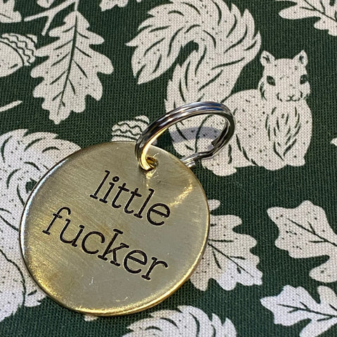 Little Fucker Brass ID Tag