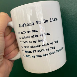 Weekend to do List Coffee Mug